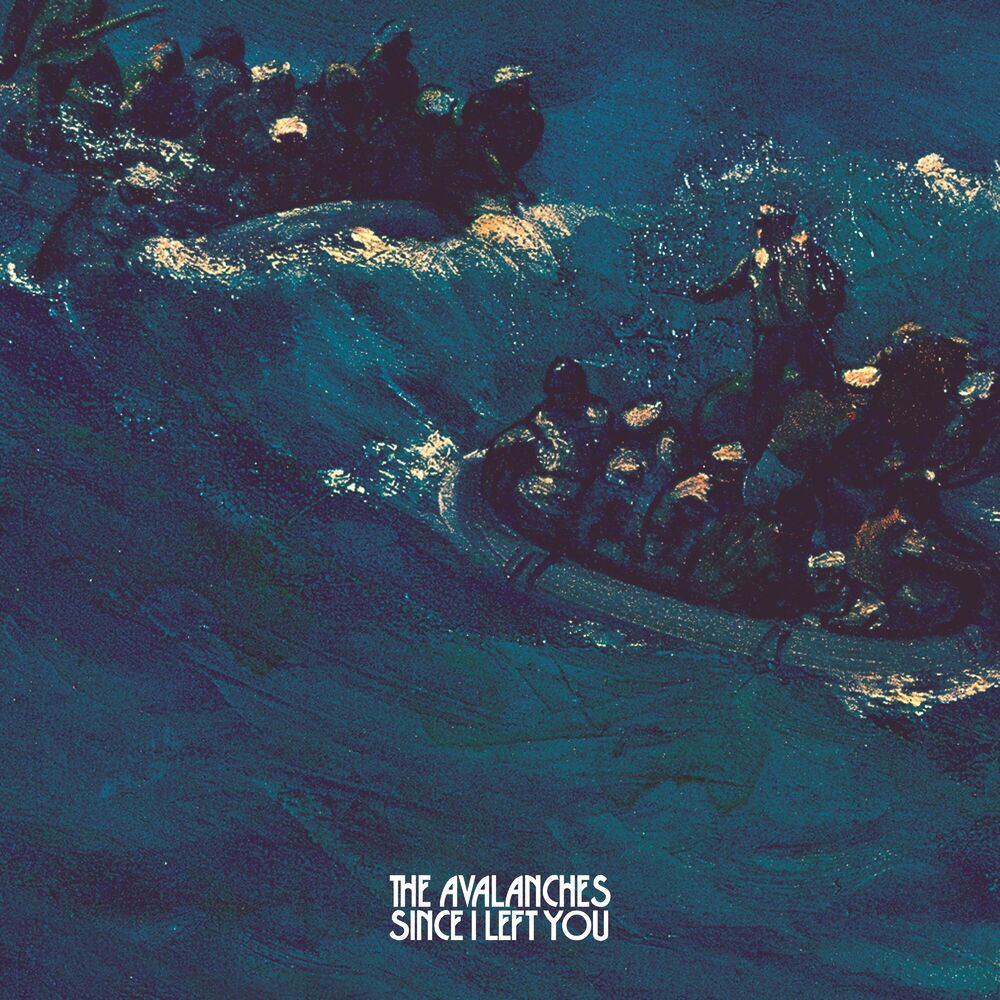 The Avalanches - Since I Left You